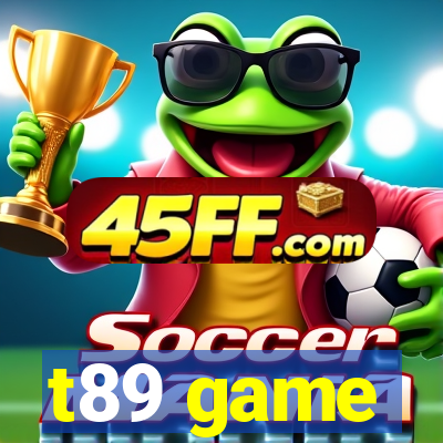 t89 game